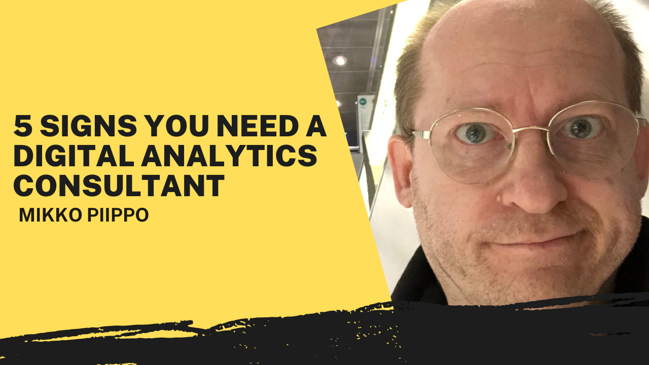 5 signs you need a digital analytics consultant